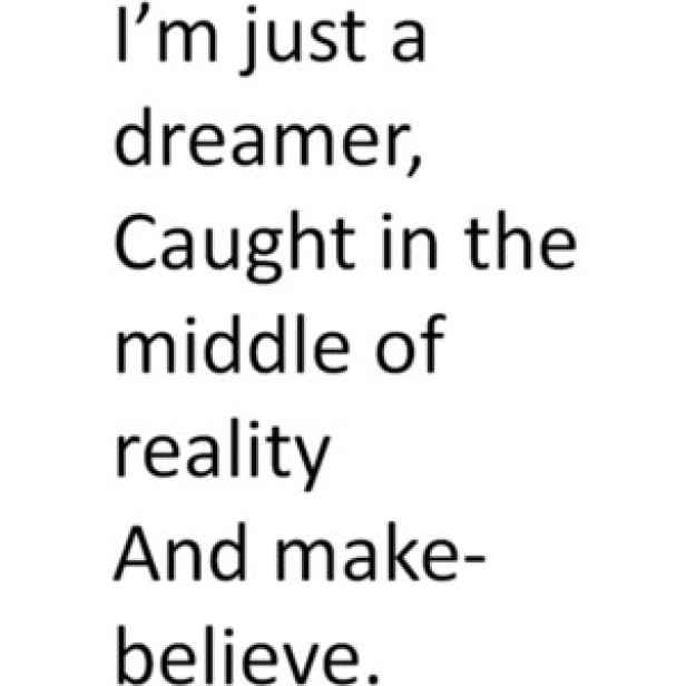 just a dreamer